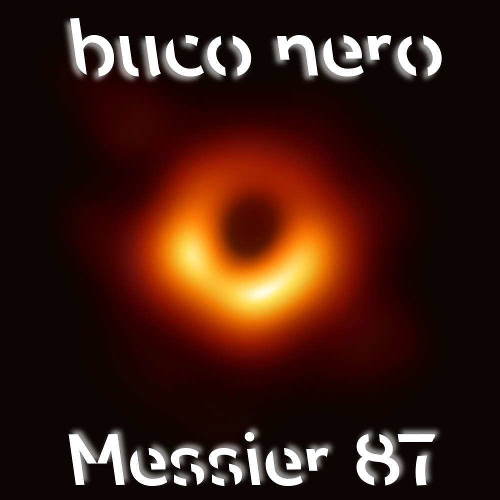 Messier 87, il primo buco nero fotografato